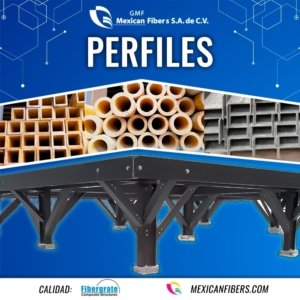 Perfiles estructurales de FRP Mexican Fibers
